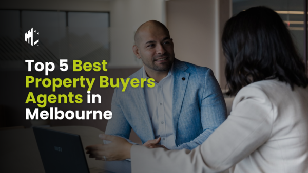 Best Property Buyers Agents in Melbourne